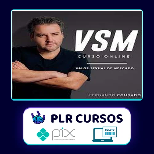 VSM - Valor Sexual de Mercado - Fernando Conrado