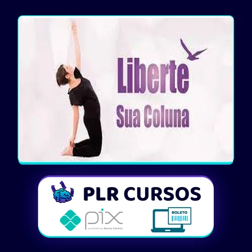 Liberte sua Coluna - Kelly Lemos