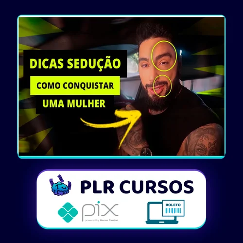 7 Dicas de Sedução em Campo - Gui Pinheiro