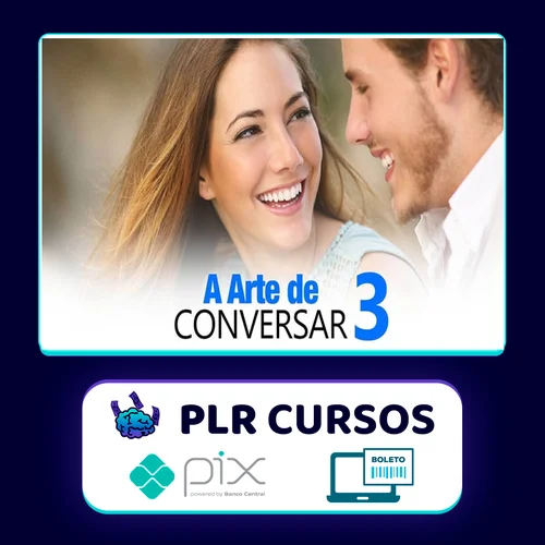 A Arte de Conversar 3.0 - Sétimo Amor