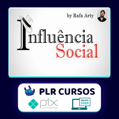 Influência Social - Rafael Arty