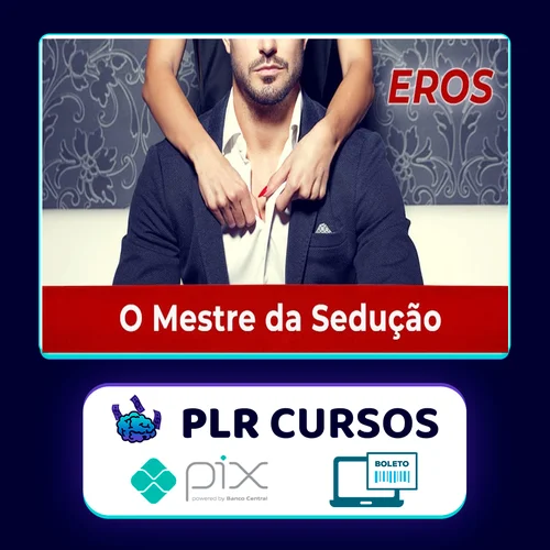 O Mestre da Sedução - Eros