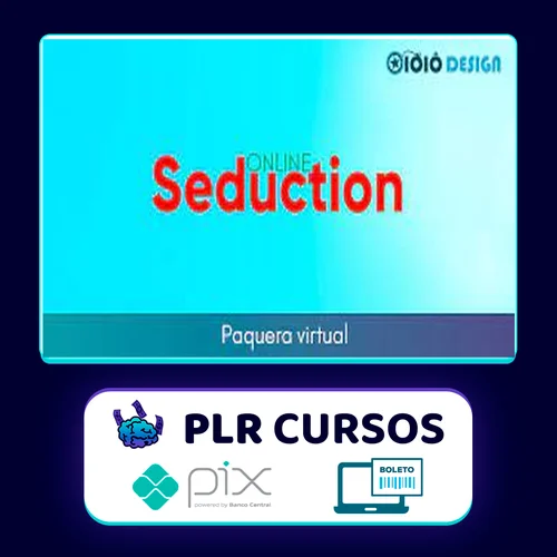 Online Seduction - Renato Brito