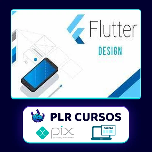 Flutter: Aprendendo tudo sobre Design - Jacob Moura