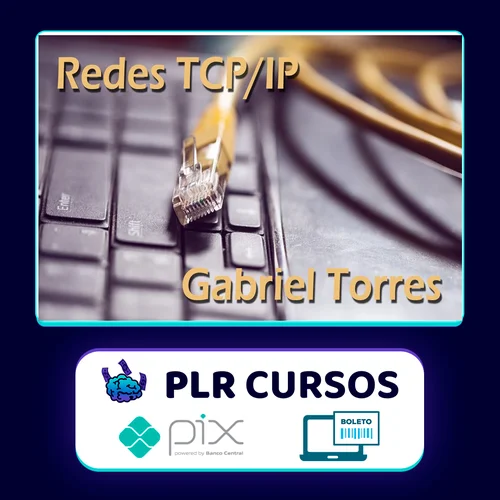 Redes TCP-IP - Gabriel Torres