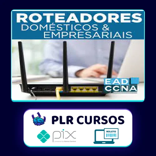 Roteadores Domésticos - EADCCNA