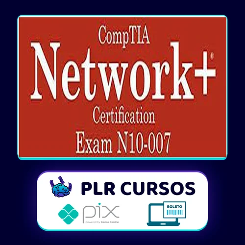 Total Seminars: CompTIA Network+ Certification (N10-007) - Mike Meyers [INGLÊS]