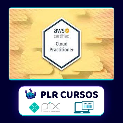 AWS Certified Cloud Practitioner 2022 - ZeroToMastery [INGLÊS]