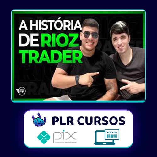 A Sua Escola de Trader - Rioz Trader