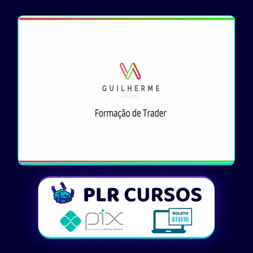 Formação de Trader - Guilherme Augusto Trader