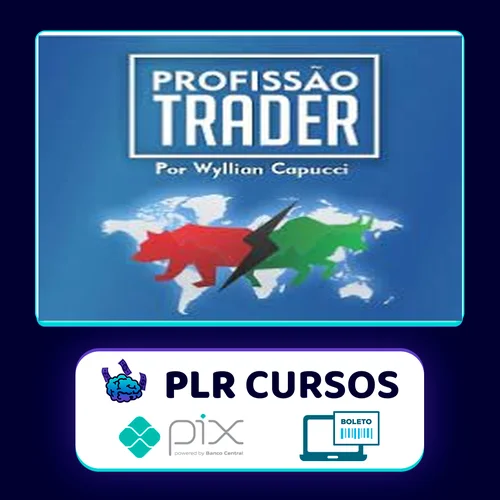 Profissão Trader Mercado Americano - Wyllian Capucci