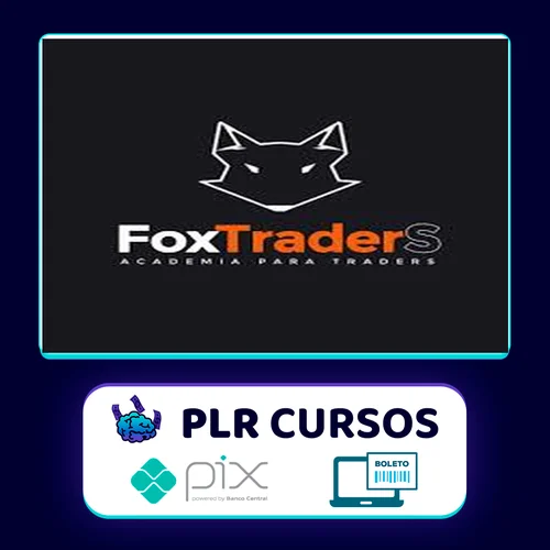 Aprenda Operar Day Trader na Bolsa de Valores - Foxtraders