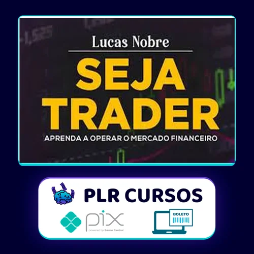 Seja Trader - Lucas Nobre