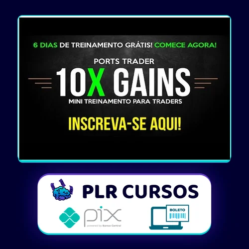 Curso 10X e 2X Gains e 20X Gains + Bonus - Ports Trader