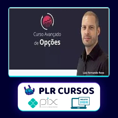 Curso Avançado de Opções - Luiz Fernando Roxo