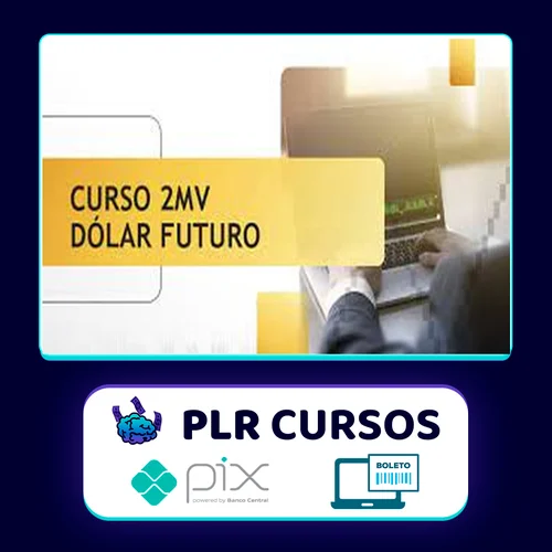 Curso de Dólar Futuro - 2Mv