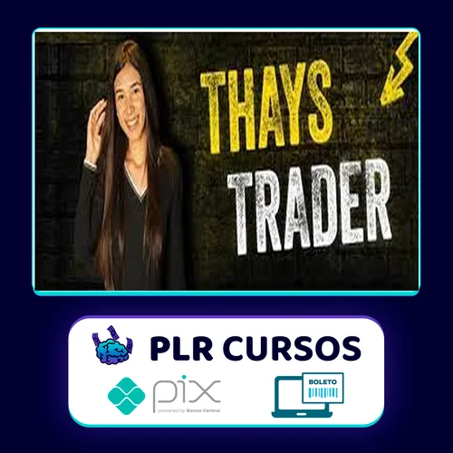 Curso Thays Trader - Thaynvestindo