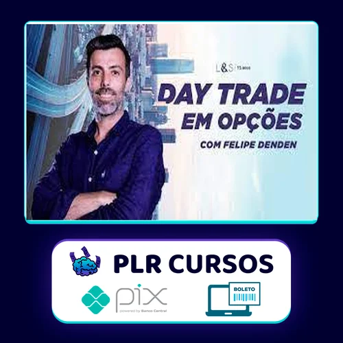 Day Trader em Opções - Felipe Denden