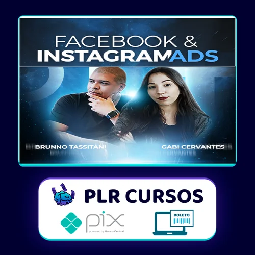 Facebook & Instagram Ads - Bruno Tassitani e Gabi Cervantes