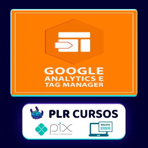 Google Analytics e Google Tag Manager - Mestre Academy