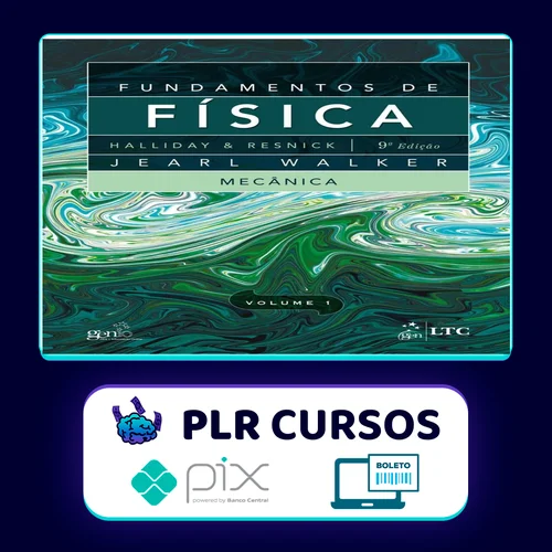 Fundamentos de Física: 9ª Edição Completa - Editora LTC (Halliday, Resnick, Walker)