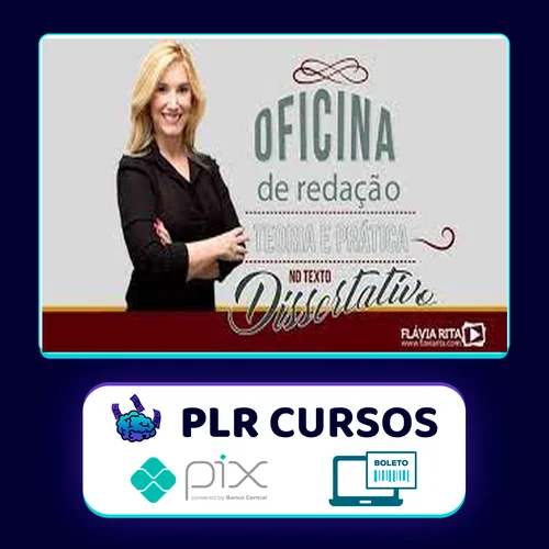 Oficina de Redação e Teoria Texto Dissertativo - Flávia Rita